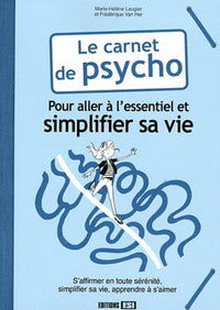 carnet de psycho pour aller a l essentiel et simplifier sa v (0)
