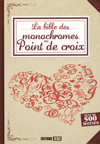 Bible des monochromes au point de croix