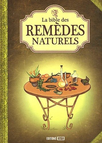 Bible des remèdes naturels