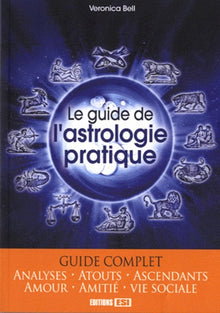 Guide de l'astrologie pratique