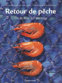 Retour de pêche: De la mer à l'assiette