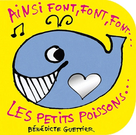 Ainsi font, font, font les petits poissons