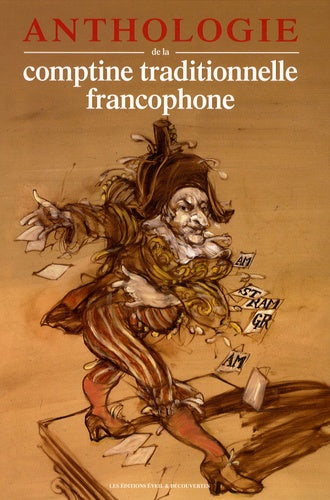 Anthologie de la comptine traditionnelle francophone
