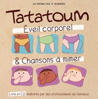 Tatatoum: Eveil corporel & Chansons à mimer