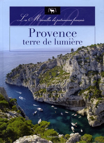 Provence, terre de lumière