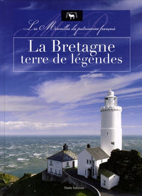 La Bretagne, terre de légendes