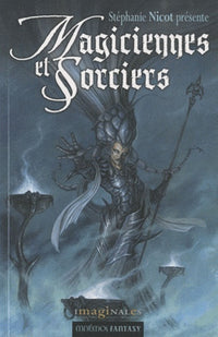 Magiciennes et sorciers - anth