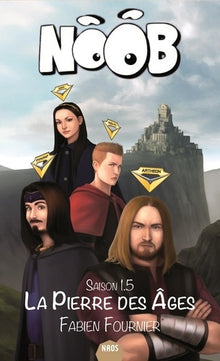 Noob, saison 1.5 - La pierre des ages