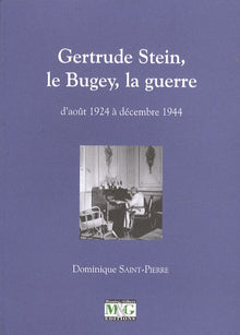 Gertrude Stein, le Bugey, la guerre