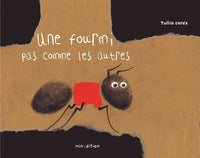 Une fourmi pas comme les autres - Mini