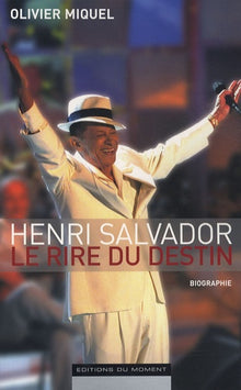 Henri Salvador, le rire du destin