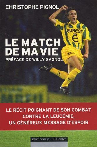 Le match de ma vie
