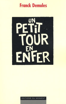 Un petit tour en enfer