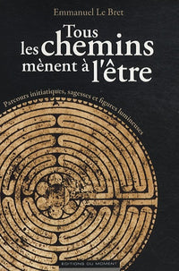 Tous les chemins mènent à l'être