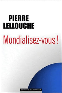 Mondialisez-vous !