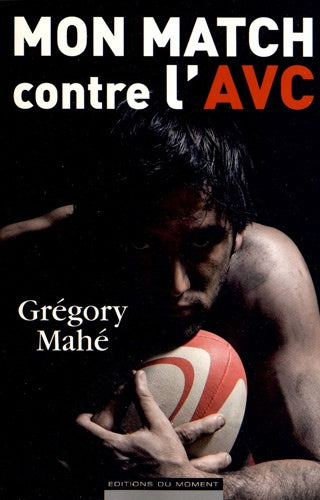 Mon match contre l'AVC