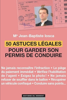 65 astuces légales pour garder ou récupérer son permis de conduire