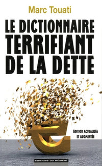 Le dictionnaire terrifiant de la dette