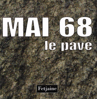 Mai 68: Le pavé
