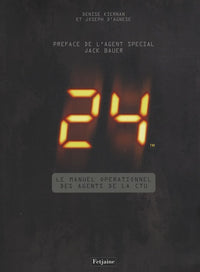 24: Le manuel opérationnel des agents de la CTU