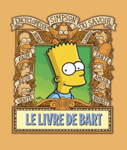 Le livre de Bart. Encyclopédie Simpson du savoir