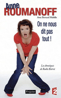 On ne nous dit pas tout !: Les chroniques de Radio Bistrot