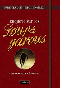 Enquête sur les Loups-garous