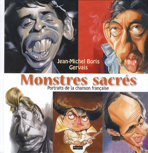 Monstres sacrés: Portraits de la chanson