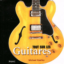 Tout sur les guitares