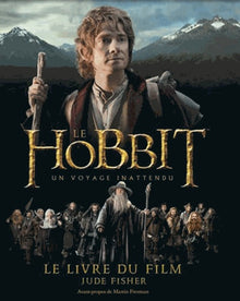 Le Hobbit - un voyage inattendu. Le livre du film