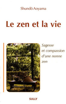 Le Zen et la vie
