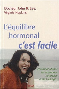 L'équilibre hormonal, c'est facile