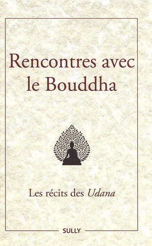 Rencontres avec le Bouddha