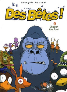 Des bêtes ! - tome 1 - Chacun son tour BD
