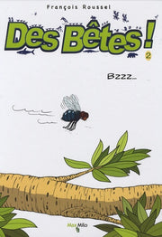 Des bêtes ! - tome 2 - Bzzz