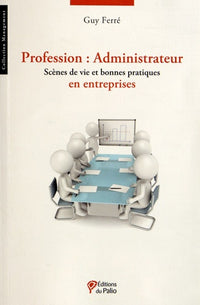 Profession : Administrateur