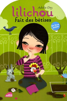 Lilichou fait des bêtises