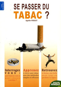 Se passer du tabac ?