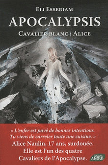 Apocalypsis - Tome 1 : Cavalier blanc