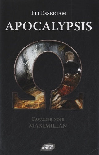 Apocalypsis: Cavalier noir : Maximilian