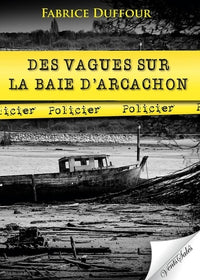 Des vagues sur la Baie d'Arcachon