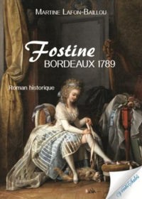 Fostine: Bordeaux, 1789