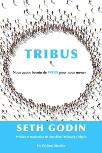 Tribus - Nous avons besoin de vous pour nous mener