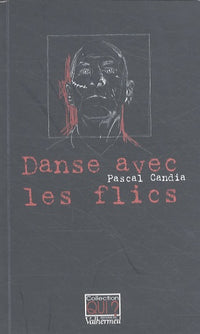 Danse avec les flics