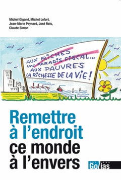 Remettre à l'endroit ce monde à l'envers