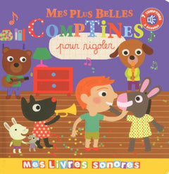 Mes plus belles comptines pour rigoler ! - Mes livres sonores