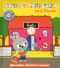 Gabin le petit lapin va à l'école