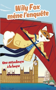 Wily Fox entourloupe à loupe