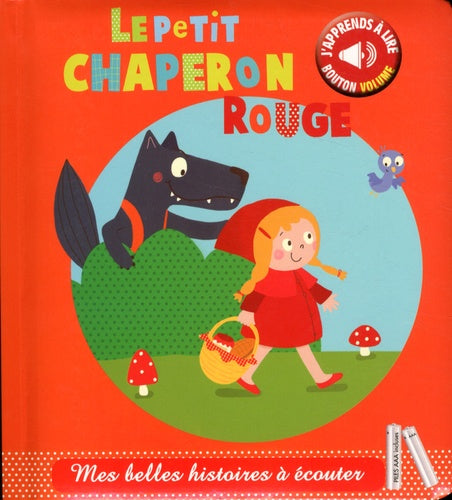 Le petit chaperon rouge sonore