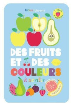 Des fruits et des couleurs à sentir